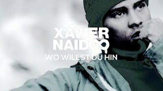 Xavier Naidoo  Wo willst Du hin Official Video [upl. by Cosma]