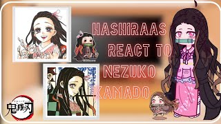 Hashiras react to •NEZUKO KAMADO• 12 knyGacha club English [upl. by Reivad]