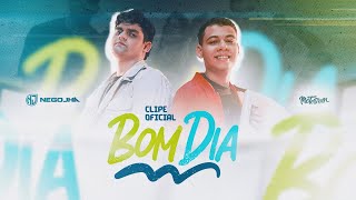 BOM DIA  Nêgo Jhá Olá bom dia  Videoclipe Oficial [upl. by Namie]