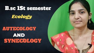 autecology amp synecologyBSc 1st semester ECOLOGYWhat is autecology [upl. by Anialram]