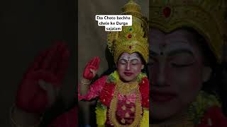 Eto Choto bachha chele ke Durga sajalam trending reels viralvideo shortvideo trending trend [upl. by Haneekas]