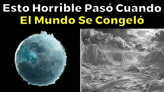 ¿Qué Nos Ocultan de las Glaciaciones Planetarias [upl. by Nyvar]