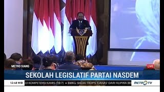 Sekolah Legislatif Partai NasDem Masuki Hari Kedua [upl. by Halika]