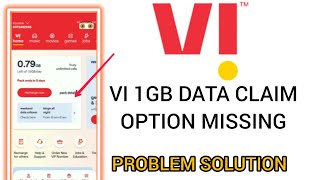 Vi Free 1Gb Data Claim Option Missing Problem Solution  Vi Free 1Gb Data Claim [upl. by Eeryt]