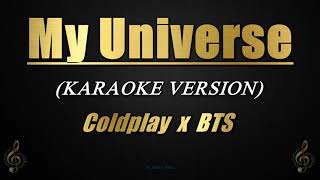 My Universe  Coldplay x BTS Karaoke [upl. by Oballa]