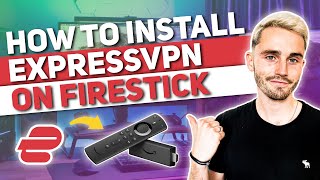 How to Install ExpressVPN on Firestick  Fresh 2024 Tutorial Guide [upl. by Allez660]