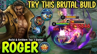 WTF DAMAGE😱 TRY THIS BRUTAL BUILD FOR ROGER TO EASILY CARRY THE TEAM  BUILD TOP 1 GLOBAL ROGER [upl. by Aslam]