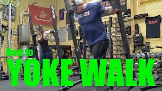 How to YOKE WALK amp Why Every Strength Athlete should be Doing Them [upl. by Behlke]