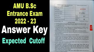 amu Bsc entrance exam 202223 answer key  amu Bsc entrance paper 2022 Expected cutoff [upl. by Georgina]