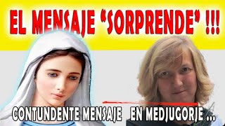 ¡¡NUEVO MENSAJE  DE LA VIRGEN DE MEDJUGORJE CONTUNDENTE a Marija Pavlovic AVISO DEL CIELO [upl. by Noslien]