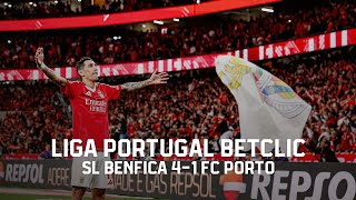 Extended Highlights  SL Benfica 41 FC Porto [upl. by Ecnahs]