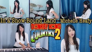 In a SnowBound Land DKC 2 Cover  Michelle Heafy [upl. by Ylahtan]