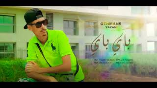 Othmane Yazami BAY BAY 2024 Audio official [upl. by Ynahteb]