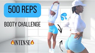 500 REPS BOOTY CHALLENGE  HIGH INTENSITY BOOTY WORKOUT  BUNS TORCHER [upl. by Dreddy]