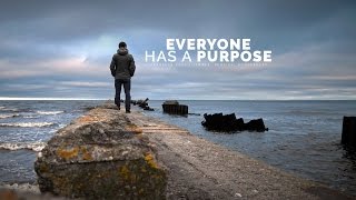 Everyone Has A Purpose  Inspirational Video Ft Chris Ross [upl. by Haneen]