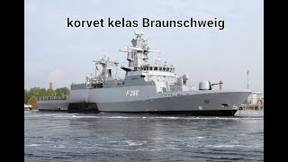 Korvet Class Braunschweig korvet canggih AL Jerman [upl. by Odareg]