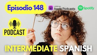 Unlocking your Spanish thanks to Neurolanguage Coaching with Blanca Gallego  Intermediate Podcast [upl. by Hurlbut]