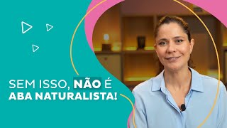 ABA Naturalista NA PRÁTICA com Mayra Gaiato 5 dicas [upl. by Drahcir]