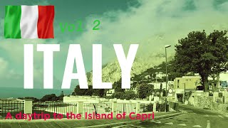 Travel Vlog  Bella Italia part 2  A day on Capri Island [upl. by Ridglee]