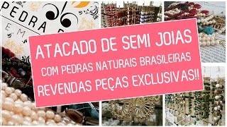 Atacado de Semi Joias com Pedras Naturais Brasileiras em Limeira [upl. by Vaasta22]