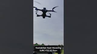 Test Kestabilan Saat Hovering Drone SJRC F22 S2 Pro 4K GPS Brushless sjrc sjrcf22s2pro [upl. by Arihsa557]