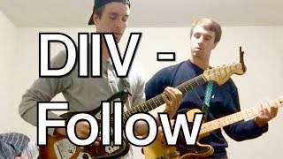 DIIV  Follow Cover [upl. by Stelu]