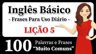 Conversas Reais em inglês 100 Palavras e Frases Importantes em Inglês Inglês de Forma Fácil [upl. by Hadeis]