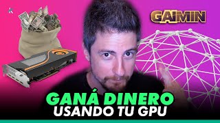 💸 ¿Cómo usar TU PLACA DE VIDEO para GANAR criptomonedas 💸 [upl. by Barbabas]