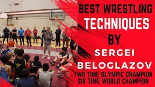 BEST WRESTLING TECHNIQUES BY SERGEI BELOGLAZOV PART 1 [upl. by Ringsmuth]