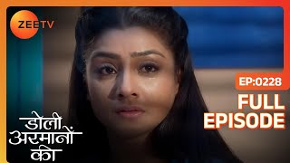 Urmi पहुंची hospital abortion कराने  Doli Armaanon Ki  Full Ep 228  ZEE TV [upl. by Ainatit]