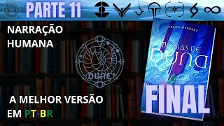 Messias de Duna 🔅 PARTE FINAL Audiolivro em PTBR [upl. by Sauder259]