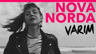 Nova Norda  Varım Official Video [upl. by Laurette]