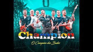 BANDA CHAMPION  Olha o Que o Amor Me Faz [upl. by Ytineres]