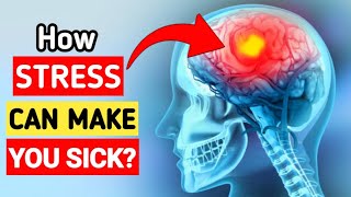 How Stress can make you Extremely Sick  Health Flavour [upl. by Nywroc]