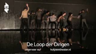 De Loop der Dingen  Hofpleintheater [upl. by Law]