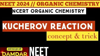 kucherov Reaction ncert neet organic chemistry neet2024 organicnamereactions [upl. by Hopper]