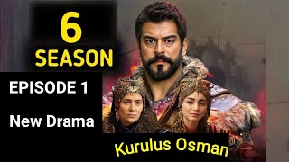 Osman Ghazi Drama  Drama Kurulus Osman  Osman Drama  Osman Season 6 Episode 1 [upl. by Lohse]