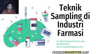 Teknik Sampling Di Industri Farmasi sesuai dengan CPOB [upl. by Nwahsar791]