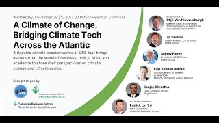 A Climate of Change Bridging Climate Tech Across the Atlantic [upl. by Annoet]