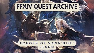 Lv100 Jeuno  No Commentary  FFXIV Quest Archive [upl. by Tailor829]