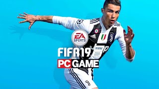 FIFA 19 PC [upl. by Bourgeois686]