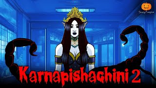 Karnapishachini Part 2  Horror Story  Scary Pumpkin  Hindi Horror Stories [upl. by Trub]