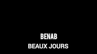 Benab  Beaux jours ParolesLyrics [upl. by Rihana]