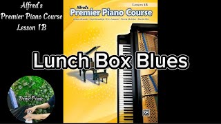 Lunch Box Blues  Lesson 1B  Alfred’s Premier Piano Course [upl. by Ardnak212]