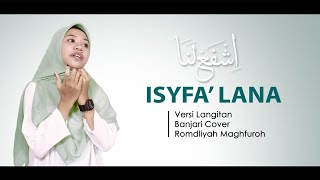 Isyfa Lana  Versi Langitan  Banjari Cover  Romdliyah Maghfuroh [upl. by Inglis]