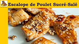 Escalope de Poulet Sucré Salé [upl. by Nolita]