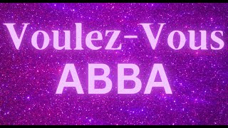 ABBA  VoulezVous Lyrics [upl. by Anasxor]