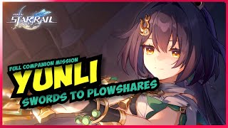 Swords to Plowshares Yunlis Full companion mission Honkai Star Rail 24 [upl. by Henn]