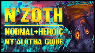 Nzoth the Corruptor Normal  Heroic Guide  FATBOSS [upl. by Noirb]