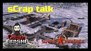 Soviet Republic  Elementaria  Ep63  Metal Scrap [upl. by Haodnanehs]